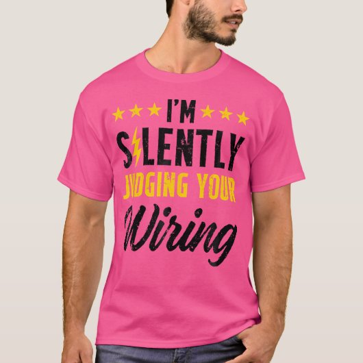 あなたの配線を黙ってジャッジ 電気エンジン Tシャツ (正面)