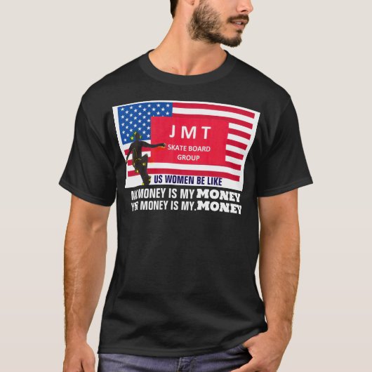 あなたの金は俺の金 Tシャツ (正面)