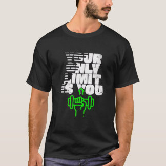 “あなたの限界はあなた自身” フィットネスモチベーションティー Tシャツ