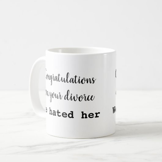 あなたの離婚のマグのおめでとう! 今度は…で動こう コーヒーマグカップ (正面左)