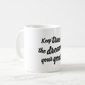 "あなたの青年の夢"に本当マグ保って下さい コーヒーマグカップ (正面左)