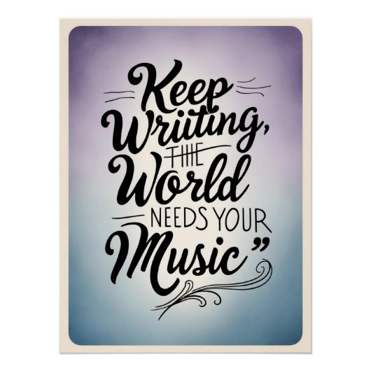 あなたの音楽が必要 - Keep Writing option 3 ポスター (正面)