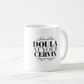 あなたの頚部のDoula コーヒーマグカップ (正面右)