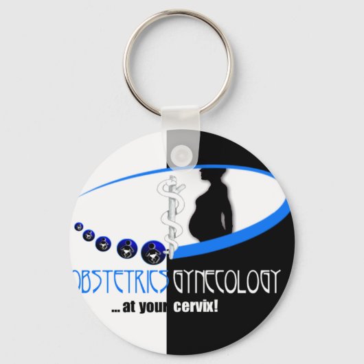あなたの頚部- OB/GYN (婦人科医のユーモア) キーホルダー (正面)