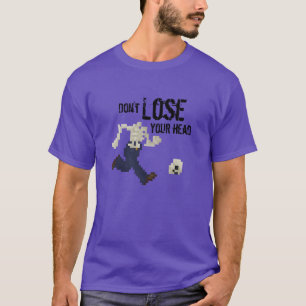 あなたの頭部を失わないで下さい Tシャツ