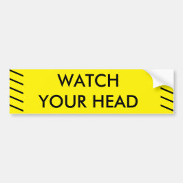 あなたの頭部を見て下さい バンパーステッカー