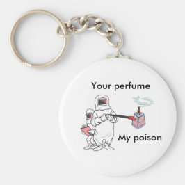 あなたの香水、私の毒キーチェーン キーホルダー