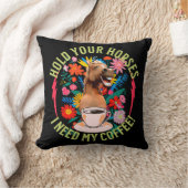 あなたの馬を保持 – 私のコーヒーが必要だ！おもしろい クッション (ブランケット)