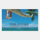 "あなたの高度/態度"感動的引用文 長方形シール (正面)