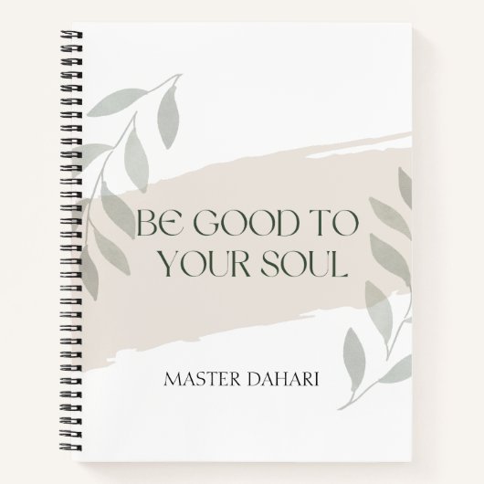 あなたの魂に良い名前をカスタムする前向き引用文 ノートブック (正面)