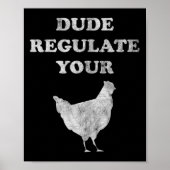 あなたの鶏の鶏肉フェミニストの生殖権 ポスター (正面)