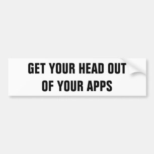 あなたのAppsからあなたの頭部を得て下さい バンパーステッカー