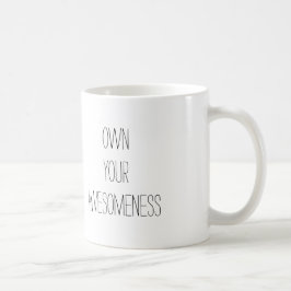 あなたのAwesomeness-の陽性のマグを所有するため コーヒーマグカップ
