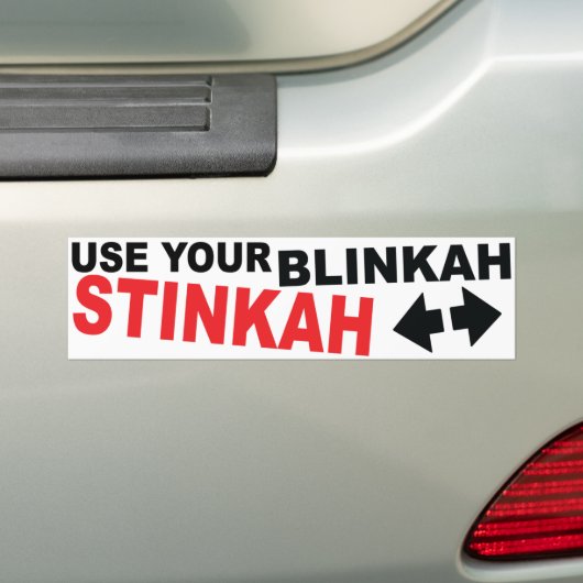 あなたのblinkahのstinkahを使用して下さい バンパーステッカー (車上)