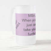 あなたのBSが促進するためにどうしても取ることができない場合のMBA フロストグラスビールジョッキ (正面左)