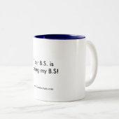 あなたのBSは私のBSを育てています ツートーンマグカップ (正面右)