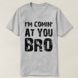 あなたのComin Bro Tシャツ