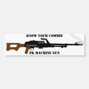 あなたのCommie PKの機関銃バンパーステッカーを知って下さい バンパーステッカー