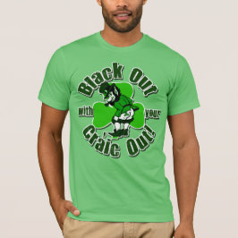 あなたのCraicと黒くして下さい! Tシャツ