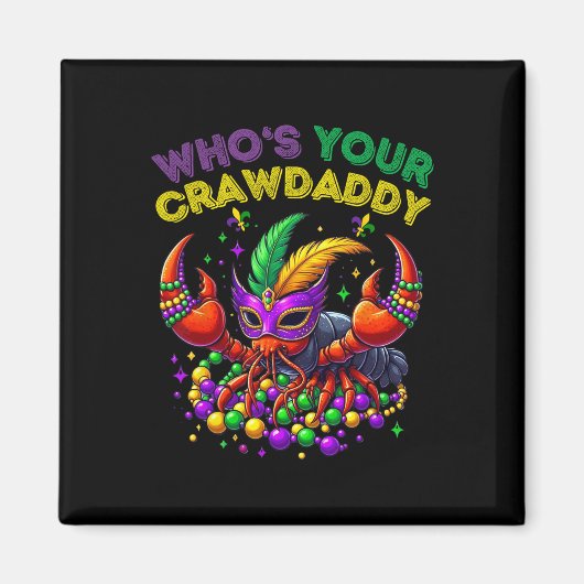 あなたのCrawdaddyザリガニ道化師ビーズ面白マーディグラ マグネット (正面)