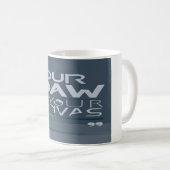 あなたのDAWはキャンバスです オプション3 コーヒーマグカップ (正面右)