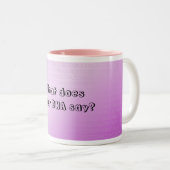 あなたのDNAをする紫色のコーヒー・マグを言うために何が ツートーンマグカップ (正面右)