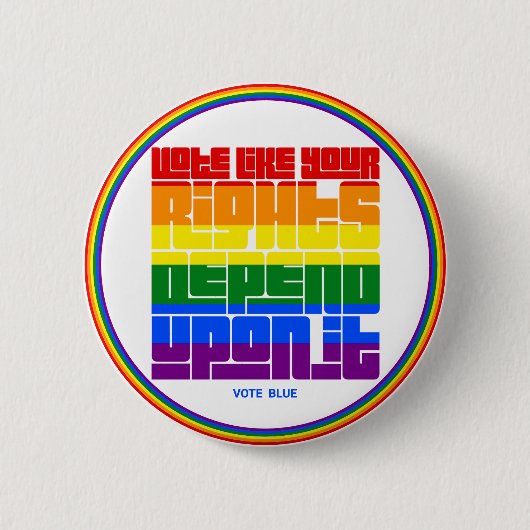 あなたのLGBTQの権利が依存するような投票のような投票 缶バッジ (正面)