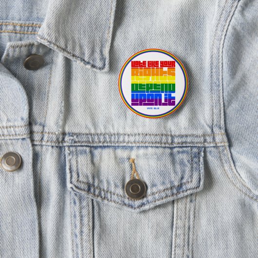 あなたのLGBTQの権利が依存するような投票のような投票 缶バッジ (インサイチュ)