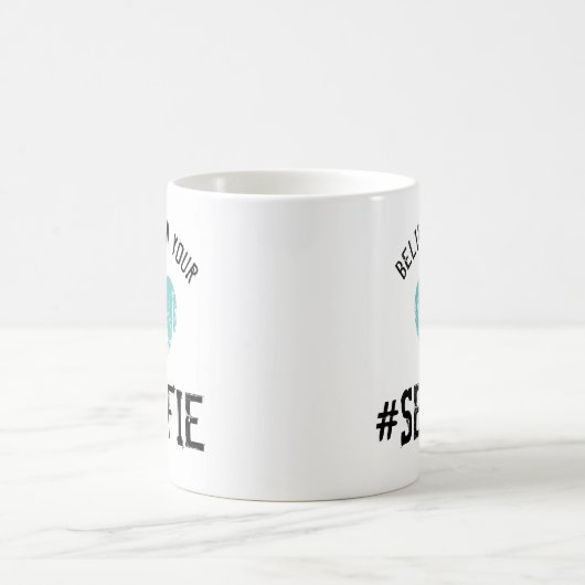 あなたのSELFIEのhashtagのおもしろいなコーヒー・マグで信じて下さい コーヒーマグカップ (中央)