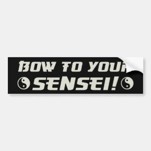 あなたのSenseiへの弓! バンパーステッカー