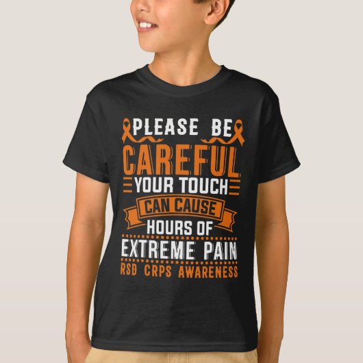 あなたのTouchは極端な痛みのサポートを引き起こす可能性があるCrps Awa Tシャツ (正面)