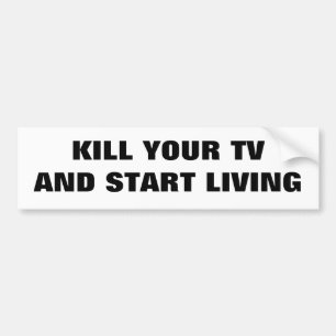 あなたのTVのクラシックを殺して下さい バンパーステッカー