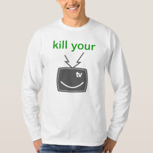 あなたのTVを殺して下さい Tシャツ