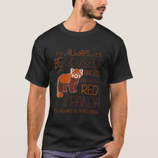 あなたはあなたらしく レッドパンダ Tシャツ (正面)