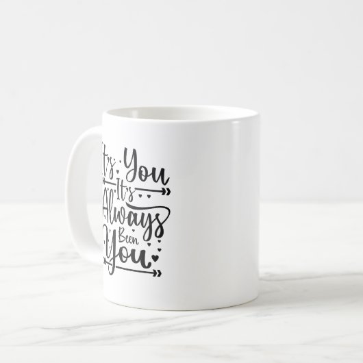 あなたはいつもタイポグラフィマグ コーヒーマグカップ (正面左)