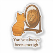 「あなたはいつも十分だった」ダイカットのビニールのシール シール (正面)