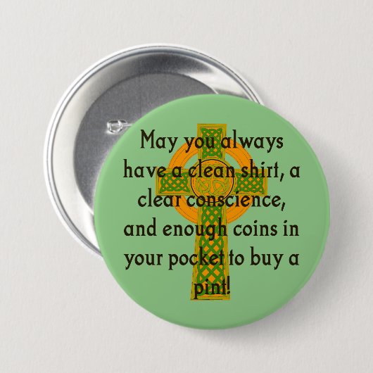 あなたはいつも清潔なシャツを持っているだろうか – アイルランド引用文 缶バッジ (正面&裏面)