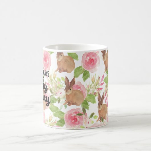 あなたはいつも私のハニーバニー引用文ピンクフローラ コーヒーマグカップ (中央)