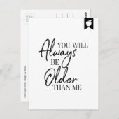 あなたはいつも私の誕生日葉書より年上になる ポストカード (正面/裏面)