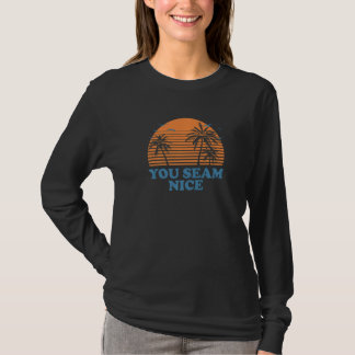 あなたはうまく縫う ビーチ 海 オーハン ジョーク 皮肉 友達 Tシャツ