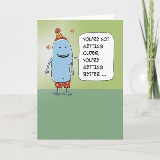 あなたはおもしろいより良い誕生日 カード (正面)