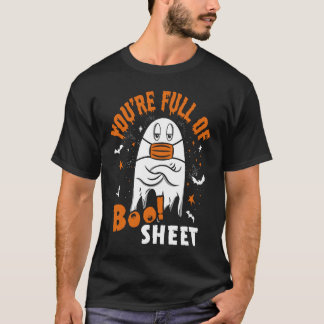 あなたはお化けのシートだらけ Halloweenの言葉 Tシャツ