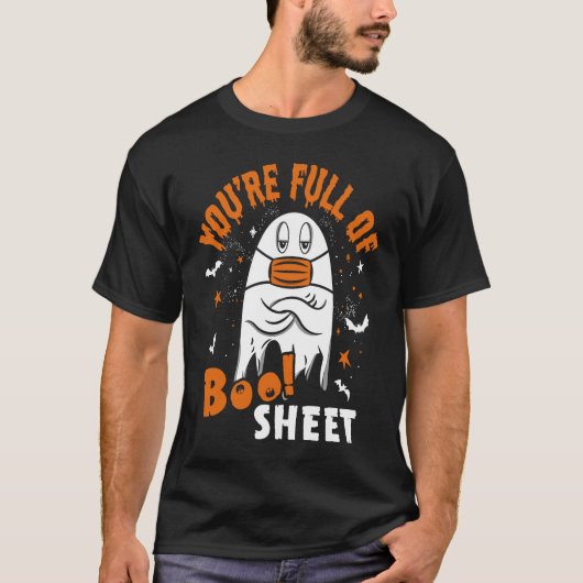 あなたはお化けのシートだらけ Halloweenの言葉 Tシャツ (正面)