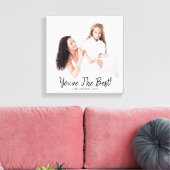 あなたはお最高の母さんの日の誕生日写真キャンバス キャンバスプリント (インサイチュ (リビング))