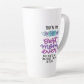 あなたはお最高の母さんはあなたは唯一の カフェラテマグ (右アングル)