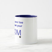 あなたはお母さんのギフトマグを必要とするほど年を取らない マグカップ (中央)