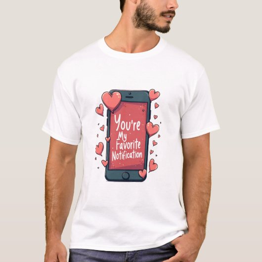 「あなたはお気に入りのお知らせ」Tシャツ Tシャツ (正面)