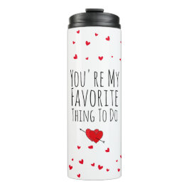 あなたはお気に入りのやらなけおもしろいればないけない タンブラー