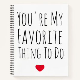 あなたはお気に入りのやらなけおもしろいればないけない ノートブック