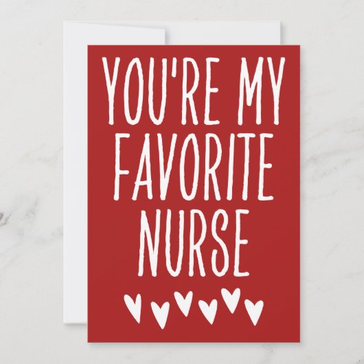 あなたはお気に入りの私のナースおもしろいバレンタインデー シーズンカード (正面)